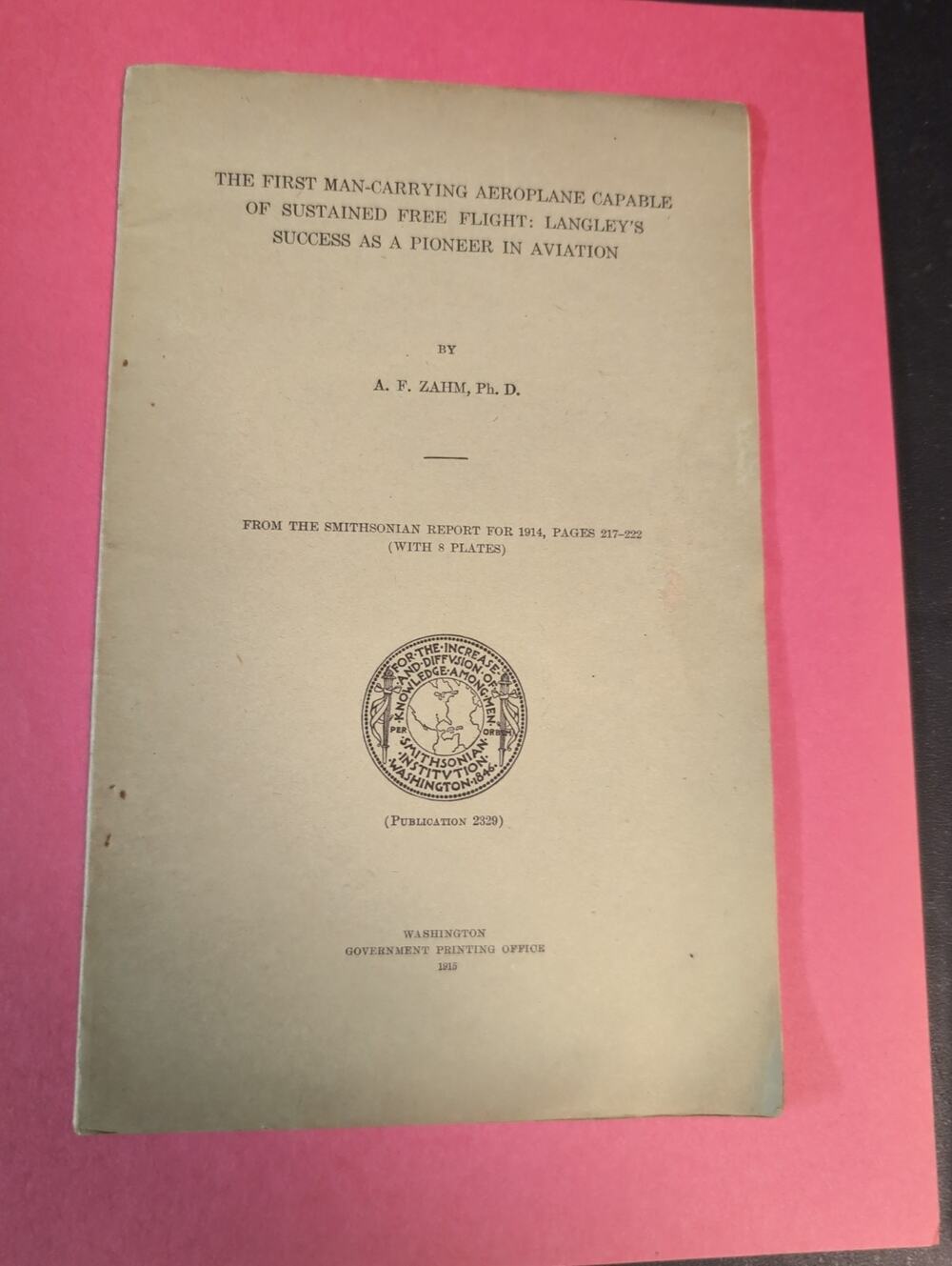 Smithsonian Institution publication from 1918 The First Man-Carrying..